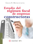 Estudio del Régimen Fiscal de Empresas Construtoras 1a 2015