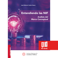 Entendiendo las NIF  Análisis del marco conceptual