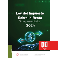 Ley del Impuesto Sobre la Renta. Texto y comentarios 2024